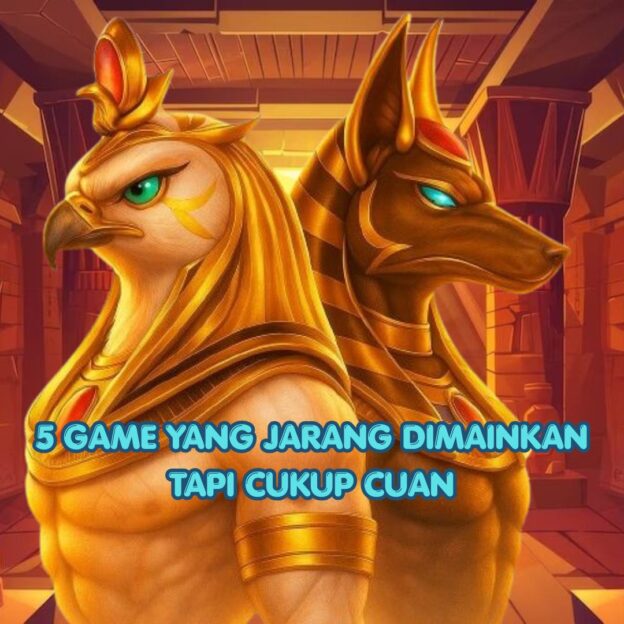 5 Game Slot yang Jarang Dimainkan Tapi Cukup Cuan
